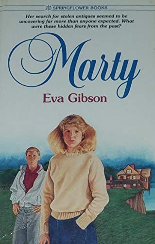 Marty (Springflower Books #6) (9780871239150) by Gibson, Eva