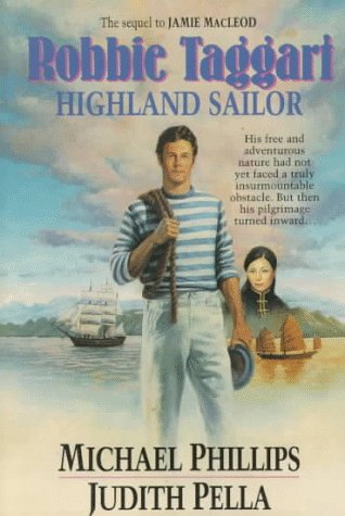 Stock image for Robbie Taggart: Highland Sailor (The Highland Collection, Book 2) for sale by HPB-Ruby