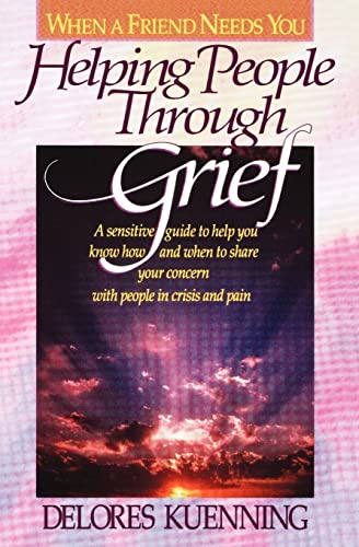 Imagen de archivo de Helping People through Grief a la venta por SecondSale