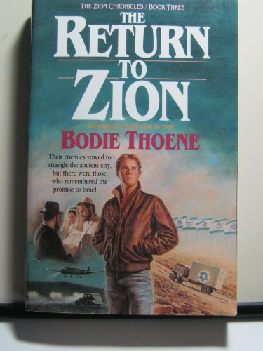 THE RETURN TO ZION Research and Development by Brock Thoene