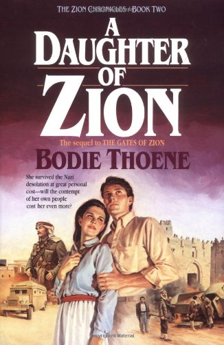 9780871239402: A Daughter of Zion [The Zion Chronicles Book 2: The sequel to The Gates of Zion]