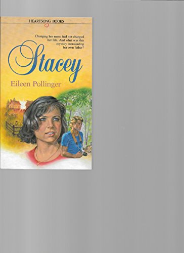Stacey (Heartsong Books #14) (9780871239433) by Pollinger, Eileen