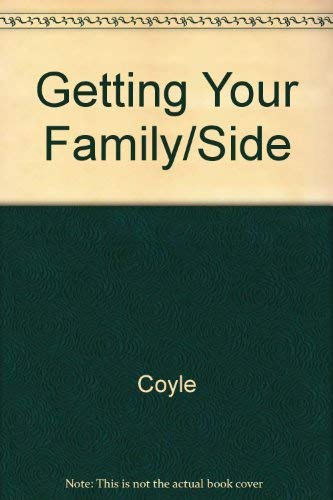 Imagen de archivo de Getting Your Family on Your Side a la venta por Wonder Book