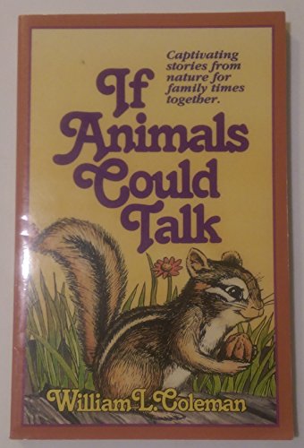 Stock image for If Animals Could Talk for sale by ThriftBooks-Atlanta