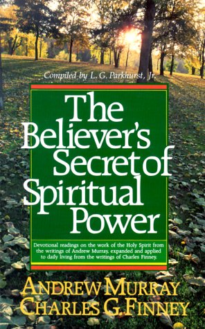 Beispielbild fr The Believer's Secret of Spiritual Power zum Verkauf von SecondSale