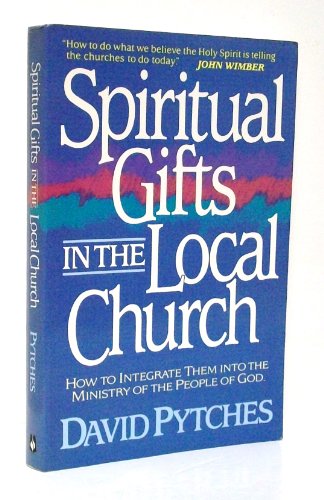 Stock image for Spiritual Gifts in the Local Church for sale by ThriftBooks-Dallas
