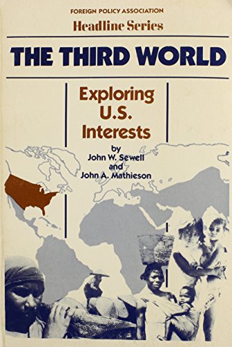 Stock image for The Third World : Exploring U. S. Interests for sale by The History Place