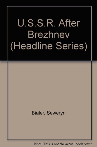 9780871240866: U.S.S.R. After Brezhnev (Headline Series)
