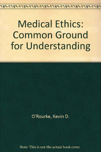 Beispielbild fr MEDICAL ETHICS: Common Ground for Understanding zum Verkauf von Larry W Price Books