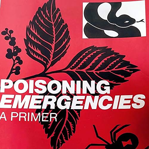 Beispielbild fr Poisoning Emergencies : A Primer zum Verkauf von Better World Books: West