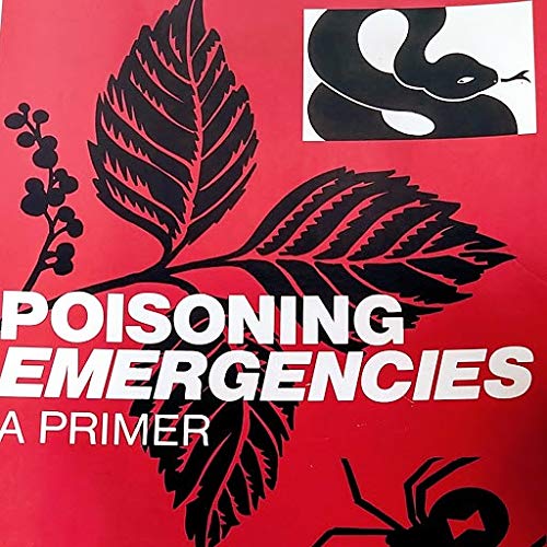 Imagen de archivo de Poisoning Emergencies : A Primer a la venta por Better World Books: West