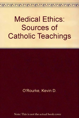 Stock image for Medical Ethics: Sources of Catholic Teachings for sale by Anybook.com