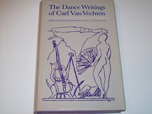 Stock image for The dance writings of Carl Van Vechten for sale by Harmonium Books