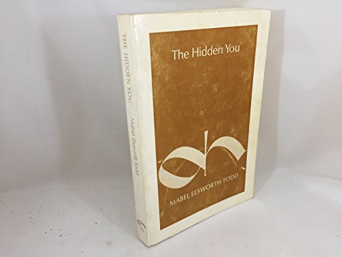 9780871270962: Hidden You: What You are and What to Do About it