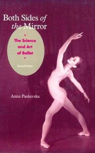 Beispielbild fr Both Sides of the Mirror: The Science & Art of Ballet (Dance Horizons Book) zum Verkauf von HPB-Emerald