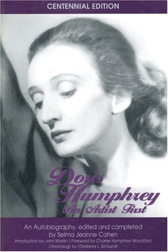 Beispielbild fr Doris Humphrey: An Artist First zum Verkauf von Wonder Book