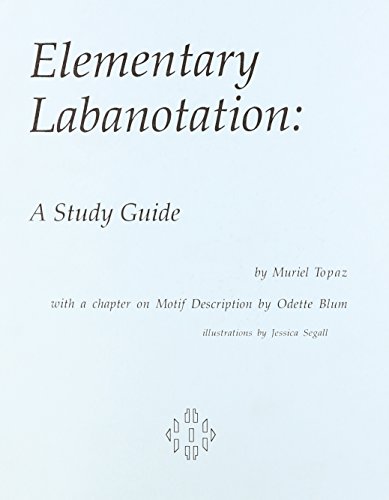 Stock image for Elementary Labanotation: A Study Guide for sale by Blue Vase Books