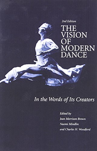 Stock image for The Vision of Modern Dance: In the Words of Its Creators for sale by Anybook.com