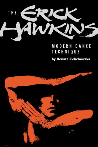 Stock image for The Erick Hawkins Modern Dance Technique for sale by BooksRun