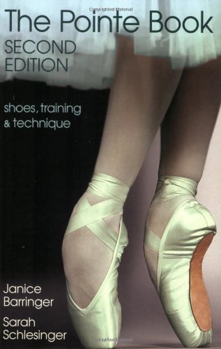 9780871272614: The Pointe Book: Shoes, Training and Technique