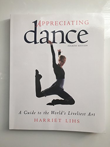 Imagen de archivo de Appreciating Dance: A Guide to the World's Liveliest Art a la venta por SecondSale