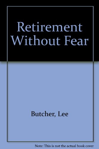 Imagen de archivo de Retirement Without Fear a la venta por Aaron Books