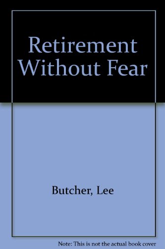 Stock image for Retirement Without Fear for sale by Aaron Books