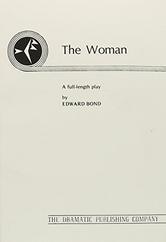 Beispielbild fr The Woman: A Full-Length Play zum Verkauf von W. Lamm