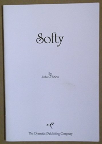 Softy (9780871290984) by O'Brien, John