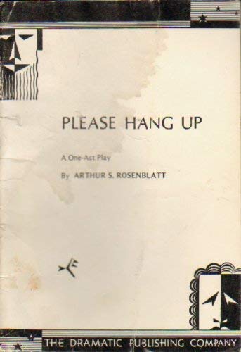 Imagen de archivo de Please Hang Up: A One-act Play a la venta por The Yard Sale Store