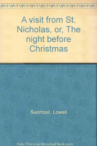Imagen de archivo de A Visit From St. Nicholas or The Night Before Christmas a la venta por The Yard Sale Store