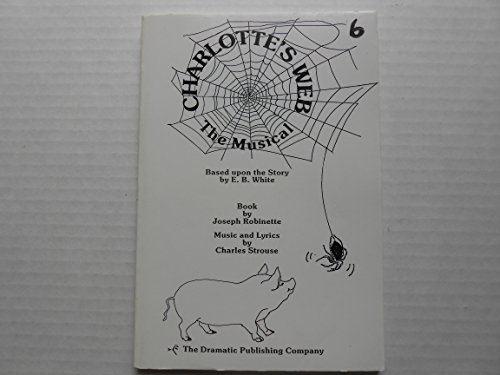 Stock image for Charlotte's Web: Touring Version for sale by The Yard Sale Store