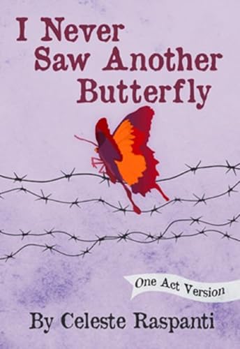 Imagen de archivo de I Never Saw Another Butterfly (One Act) a la venta por Half Price Books Inc.