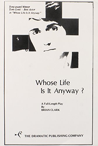 9780871293299: Whose Life Is It Anyway?