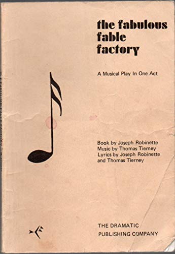Imagen de archivo de the fabulous fable factory a musical playing one Act a la venta por The Yard Sale Store