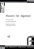 Beispielbild fr Flowers for Algernon : One Act zum Verkauf von Better World Books