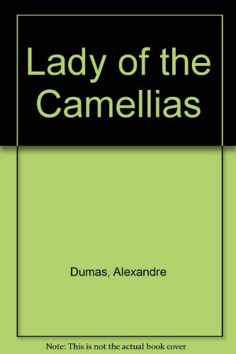 Imagen de archivo de Lady of the Camellias a la venta por Arundel Books