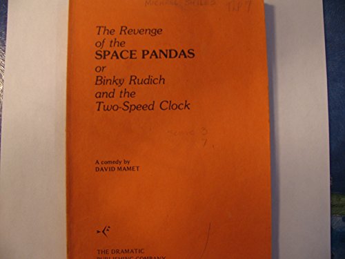 9780871295323: The Revenge of the Space Pandas : or Binky Rudich and the Two-Speed Clock: A comedy