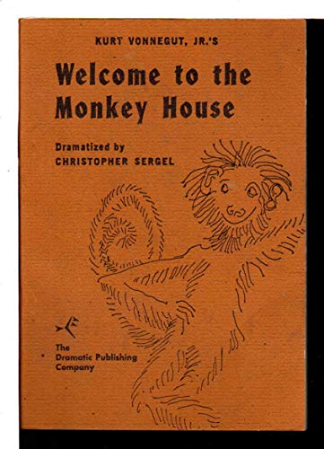 Stock image for Kurt Vonnegut, Jr.'s Welcome to the Monkey House: A Full-Length Play for sale by Fahrenheit's Books