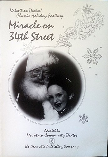 Imagen de archivo de Miracle on 34th Street: A Play from a Novel by Valentine Davies a la venta por SecondSale
