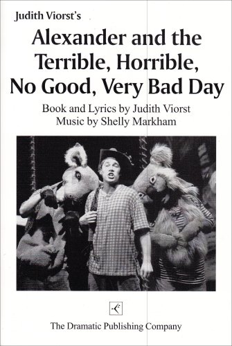 Stock image for Alexander and the Terrible, Horrible, No Good, Very Bad Day: A Musical for sale by Books Unplugged