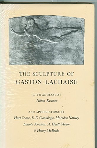 Stock image for THE SCULPTURE OF GASTON LACHAISE for sale by CHARTWELL BOOKSELLERS
