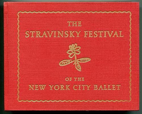 Stravinsky Festival of the New York City Ballet (9780871300379) by Nancy Goldner