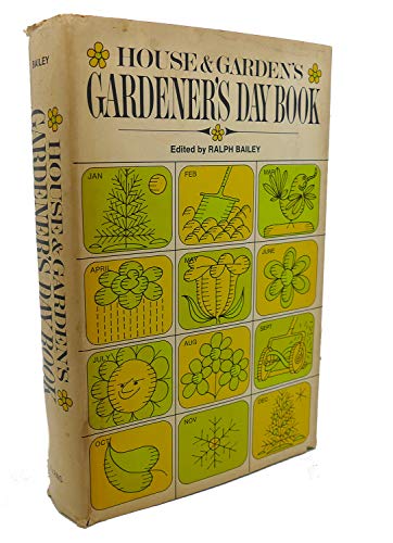 9780871310088: House and Garden's Gardener's Day Book