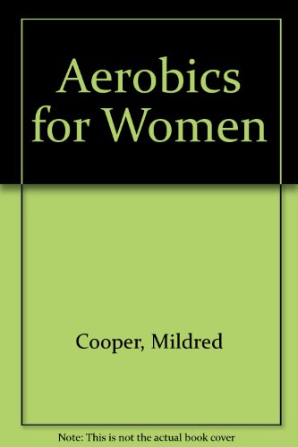 Imagen de archivo de Aerobics for Women a la venta por Better World Books