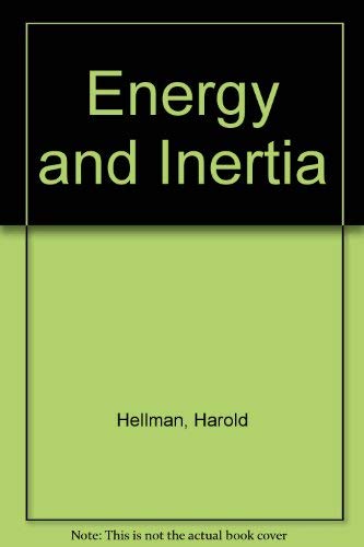 Energy and Inertia (9780871310460) by Hellman, Harold