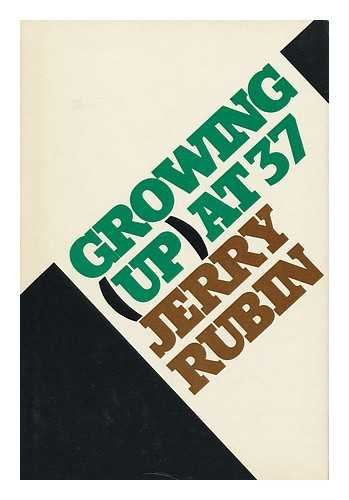 9780871311894: Growing Up at Thirty-Seven