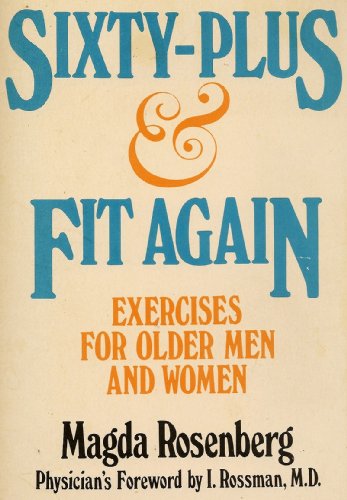 9780871312372: Sixty Plus and Fit Again: Exercises for Older Men and Women