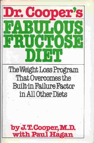 Stock image for Dr. Cooper's Fabulous Fructose Diet for sale by Better World Books