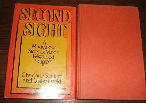 Stock image for Second Sight: A Miraculous Story of Vision Regained for sale by Wonder Book